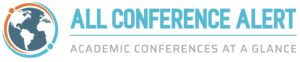 All Conference Alert logo featuring a globe icon symbolizing global academia, with the tagline 'Academic Conferences at a Glance' – your trusted platform for upcoming international academic and research conferences.